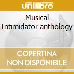 Musical Intimidator-anthology cd