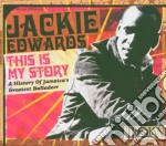 Jackie Edwards - This Is My Story (2 Cd)