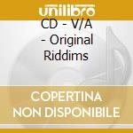 CD - V/A - Original Riddims cd