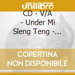 CD - V/A - Under Mi Sleng Teng - The Roots Of Digit cd