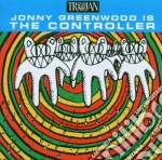 Jonny Greenwood - Is The Controller 