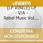 (LP VINILE) LP - V/A - Rebel Music Vol. 2 cd