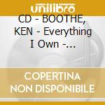 CD - BOOTHE, KEN - Everything I Own - Definitive Collection cd