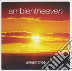Ambient Heaven - Dreamtime cd