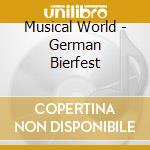 Musical World - German Bierfest cd