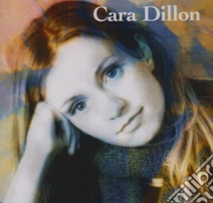 Cara Dillon - Cara Dillon cd musicale di Cara Dillon