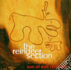 Reindeer Section (The) - Son Of Evil Reindeer cd musicale di Section Reindeer