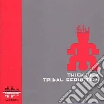Thick Dick [a.k.a. E-smoove] - Tribal Seduction cd