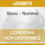Slovo - Nommo cd
