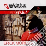 Subliminal Sessions Five: Mixed By Erick Morillo / Various (2 Cd) cd