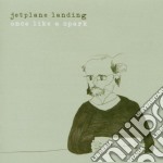 Jetplane Landing - Once Like A Spark