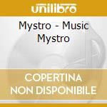 Mystro - Music Mystro cd