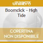 Boomclick - High Tide cd