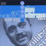 Jimmy Witherspoon - Ain't Nobody's Business cd