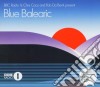 Chris Coco And Rob Da Bank Present Blue Balearic / Various cd