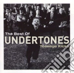Undertones (The) - The Best Of : Teenage Kicks cd