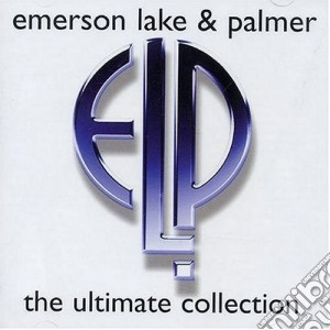 Emerson, Lake & Palmer - The Ultimate Collection cd musicale di Emerson lake and pal