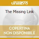 The Missing Link cd