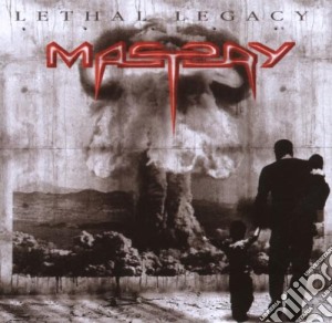 Mastery - Lethal Legacy cd musicale di MASTERY