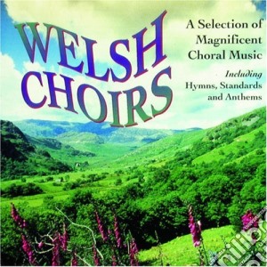Welsh Choirs cd musicale
