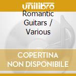Romantic Guitars / Various cd