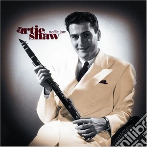 Artie Shaw - Traffic Jam cd musicale di Shaw Artie