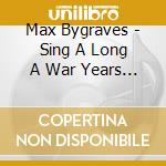 Max Bygraves - Sing A Long A War Years 2 cd