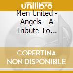 Men United - Angels - A Tribute To Robbie Williams cd
