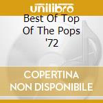 Best Of Top Of The Pops '72 cd