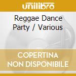 Reggae Dance Party / Various cd