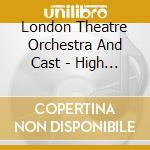 London Theatre Orchestra And Cast - High Society cd