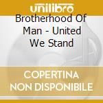 Brotherhood Of Man - United We Stand cd