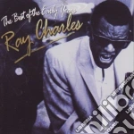 Ray Charles - Best Of The Early Years cd