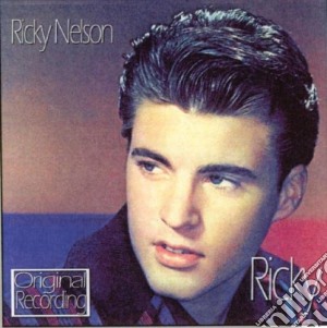 Ricky Nelson - Ricky cd musicale di Ricky Nelson