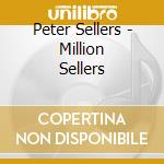 Peter Sellers - Million Sellers cd