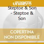 Steptoe & Son - Steptoe & Son cd