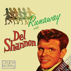 Del Shannon - Runaway cd musicale di Del Shannon