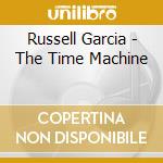 Russell Garcia - The Time Machine cd musicale di Russell Garcia