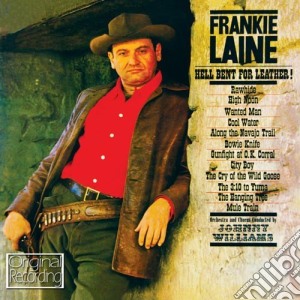 Frankie Laine - Hell Bent For Leather cd musicale di Laine,Frankie