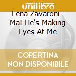 Lena Zavaroni - Ma! He's Making Eyes At Me cd