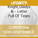 Knight,Gladys & - Letter Full Of Tears cd
