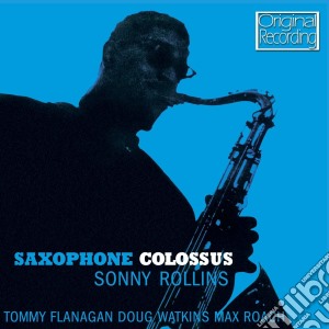 Sonny Rollins Quartet - Saxophone Colossus cd musicale di Sonny Rollins Quartet