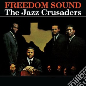 Jazz Crusaders (The) - Freedom Sound cd musicale di Jazz Crusaders