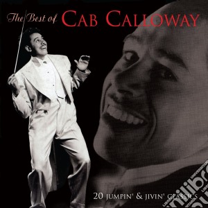 Cab Calloway - The Best Of Cab Calloway cd musicale di Cab Calloway