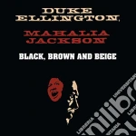 Duke Ellington / Mahalia Jackson - Black Brown And Beige cd
