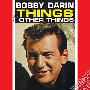 Bobby Darin - Things & Other Things cd musicale di Bobby Darin