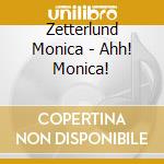 Zetterlund Monica - Ahh! Monica! cd