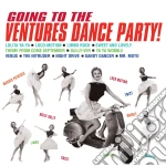 Ventures (The) - Going To The Ventures' Dance Party cd