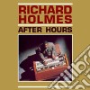 Richard Holmes - After Hours cd