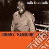 Johnny Hammond Smith - Talk That Talk cd